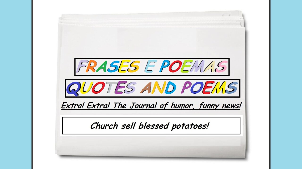 Funny news: Church sell blessed potatoes! [Quotes and Poems]