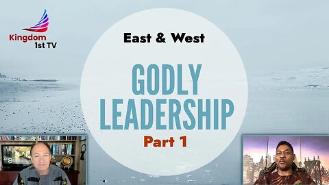 #71 Godly Leadership Part 1 (East & West with Craig DeMo & Dr. Chuks Onuoha)