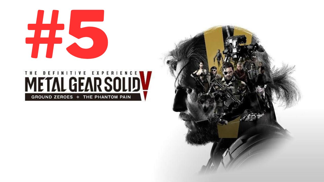 Metal Gear Solid V: The Phantom Pain - PS5 - Part 5