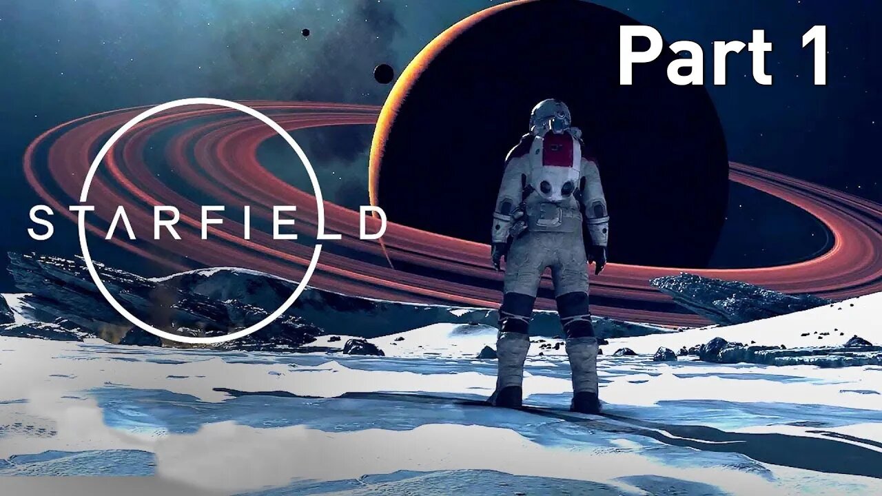 STARFIELD Walkthrough Gameplay Part 1 - INTRO (FULL GAME)