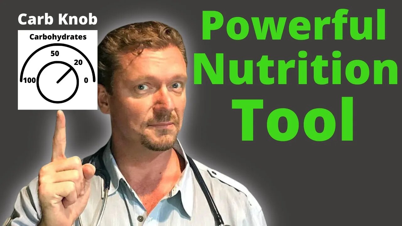 Most Powerful Nutrition Tool? (The Carbohydrate Knob)