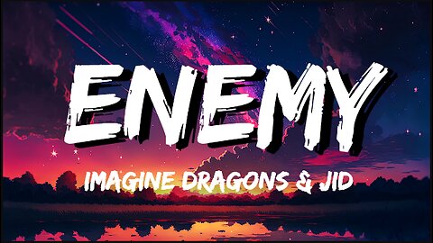 ENEMY || Imagine Dragone || viral song