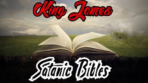 The New King James Version SATANIC
