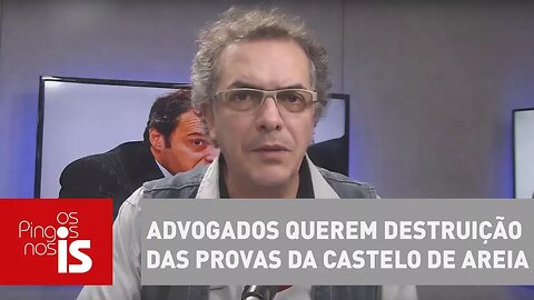 Tognolli: Advogados querem destruição das provas da Castelo de Areia