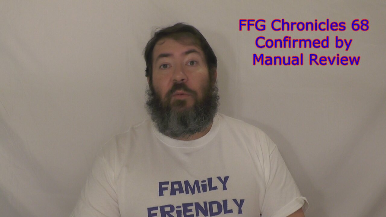 FFG Chronicles 68 Confirmed by Manual Review