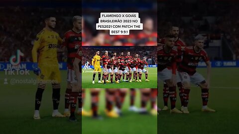 FLAMENGO X GOIÁS BRASILEIRÃO 2023 NO PES2021 COM PATCH THE BEST 9.9.1 #gamingvideos