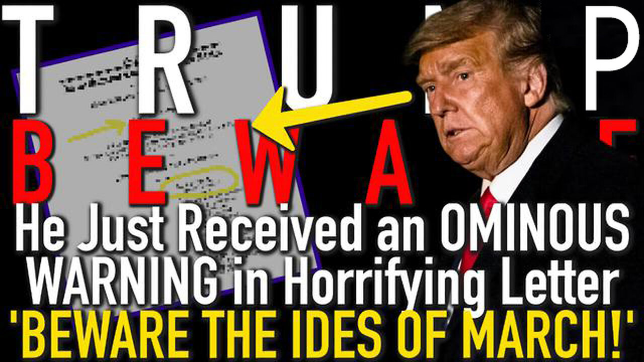 Trump Beware! He Just Received an OMINOUS WARNING in Horrifying Message ‘BEWARE THE IDES OF MARCH!’
