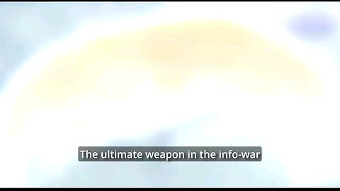 ultimate weapon in the information war documentary. frequency.