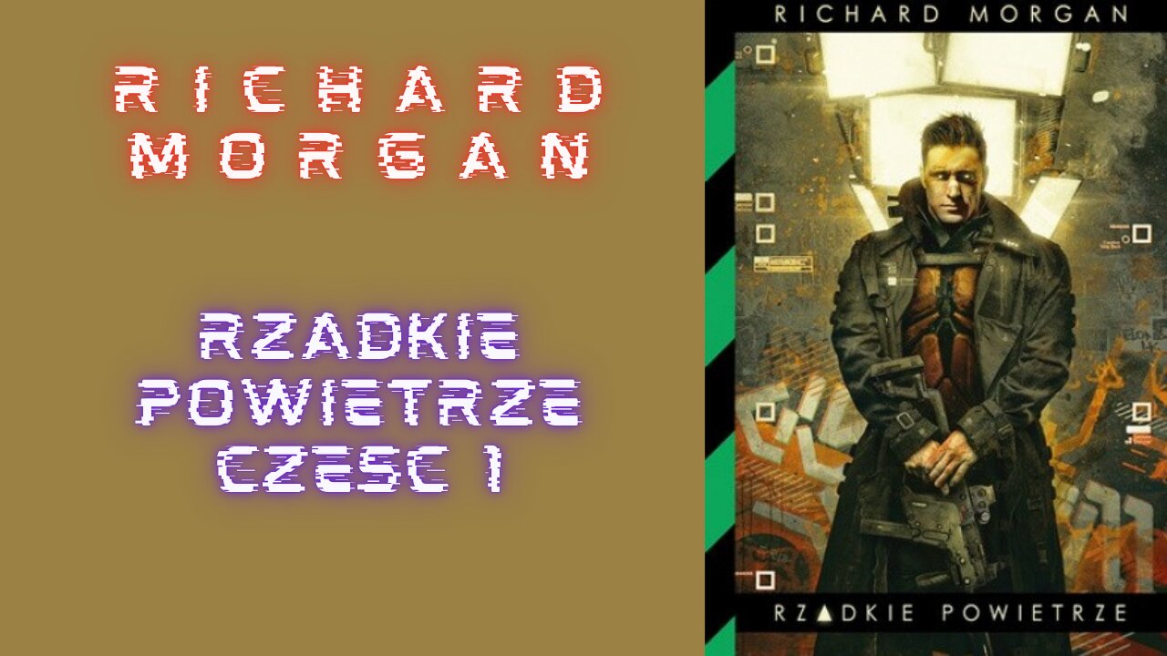 Richard Morgan Rzadkie Powietrze część 1