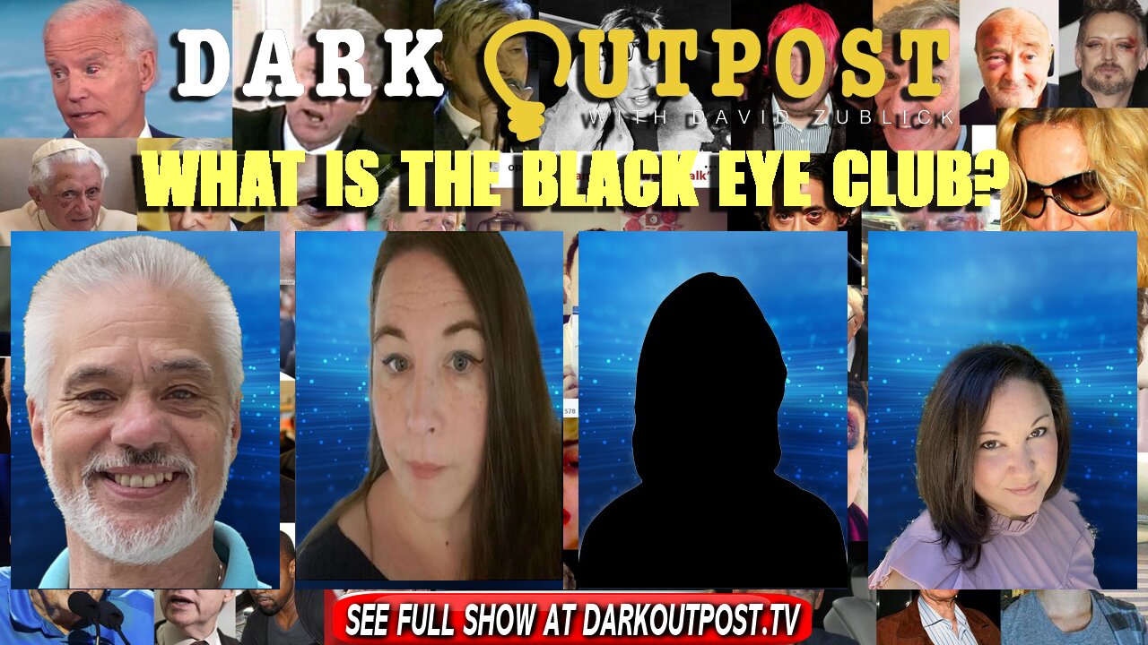 Dark Outpost 12-09-20212 What Is The Black Eye Club?