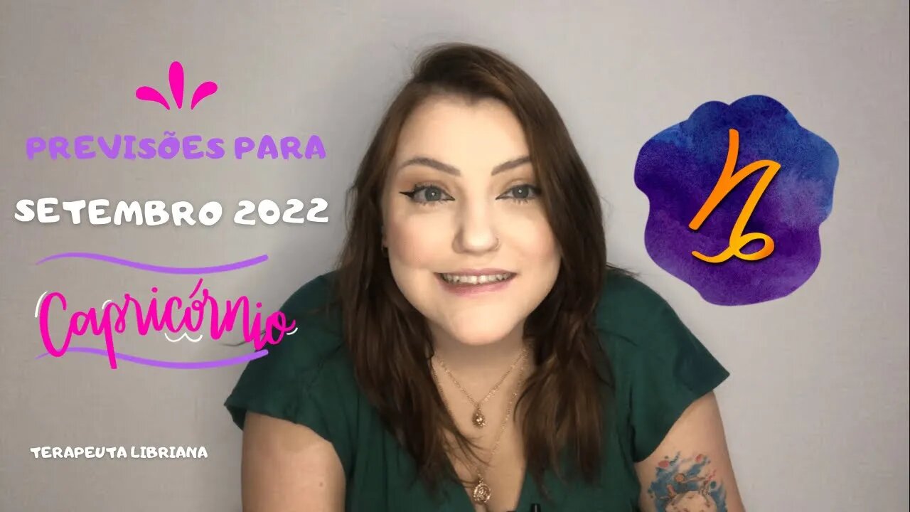 Capricórnio ♑️ Setembro 2022 - Busque a iluminação!