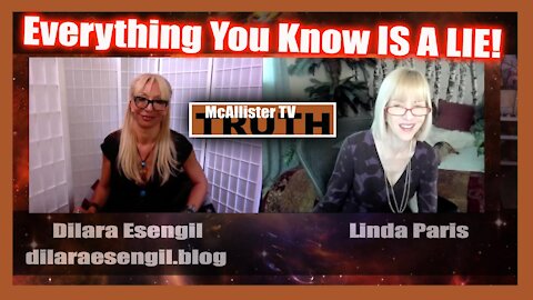 DILARA ESENGIL...EVERYTHING YOU KNOW IS A LIE! !