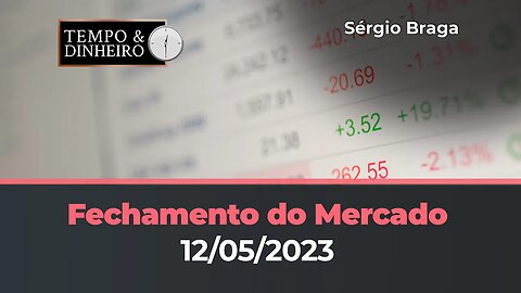 Veja o fechamento dos mercados de commodities e financeiro desta sexta-feira(12/05/23)