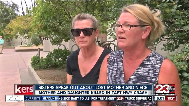 Sisters remember mother and daughter lost in Taft Highway crash