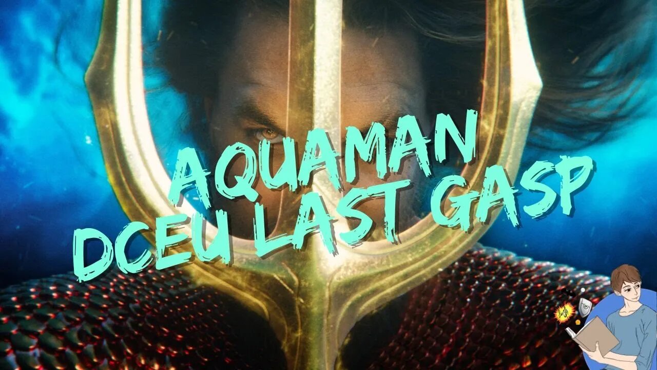 Aquaman 2 Teaser Reveals The DCEU's Last Gasp