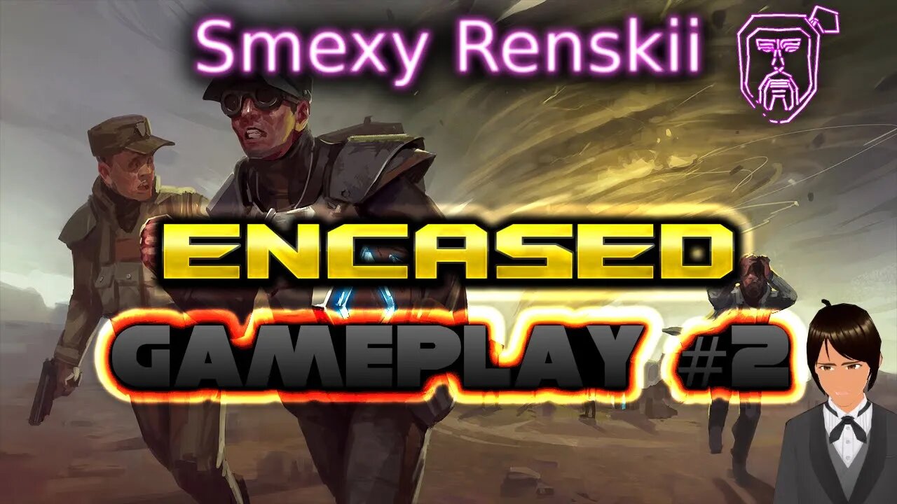 Encased Gameplay #2 - Smexy Renskii Tries It with a Cringe Vtuber Avatar and a Bad Mic AGAIN