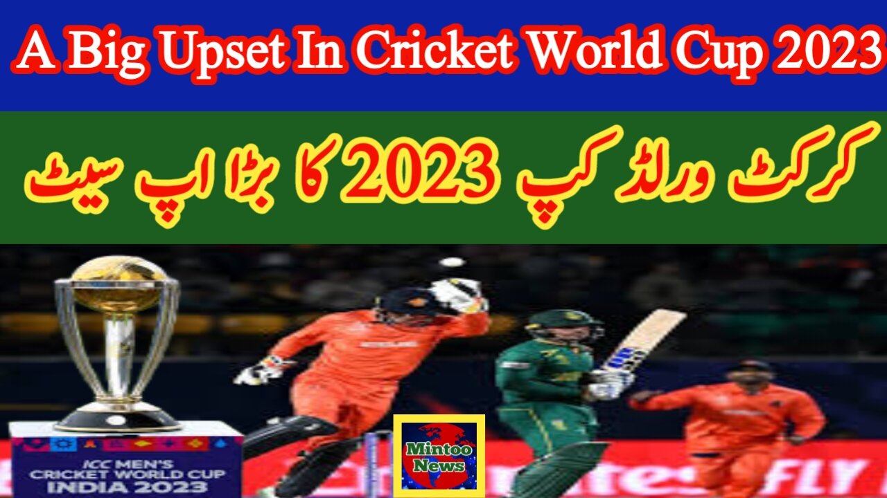 A big upset as Netherlands wins match against South Africa in cricket world cup 2023
