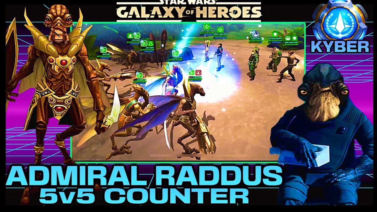 [5v5] ADMIRAL RADDUS COUNTER w/GEOS - GAC/SWGOH