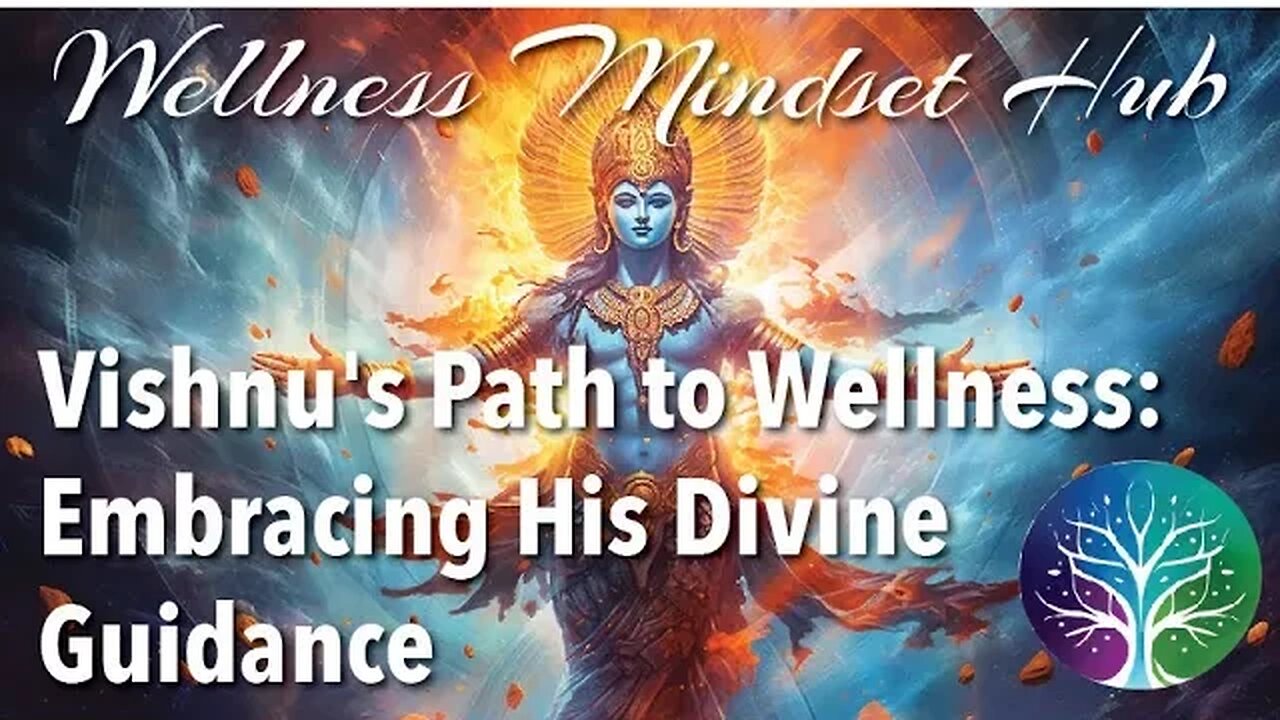 Vishnu's Path to Wellness: Embracing His Divine Guidance