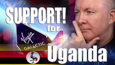 Virgin Galactic Investor SUPPORT FOR AFRICA! - TRADING & INVESTING - Martyn Lucas Investor