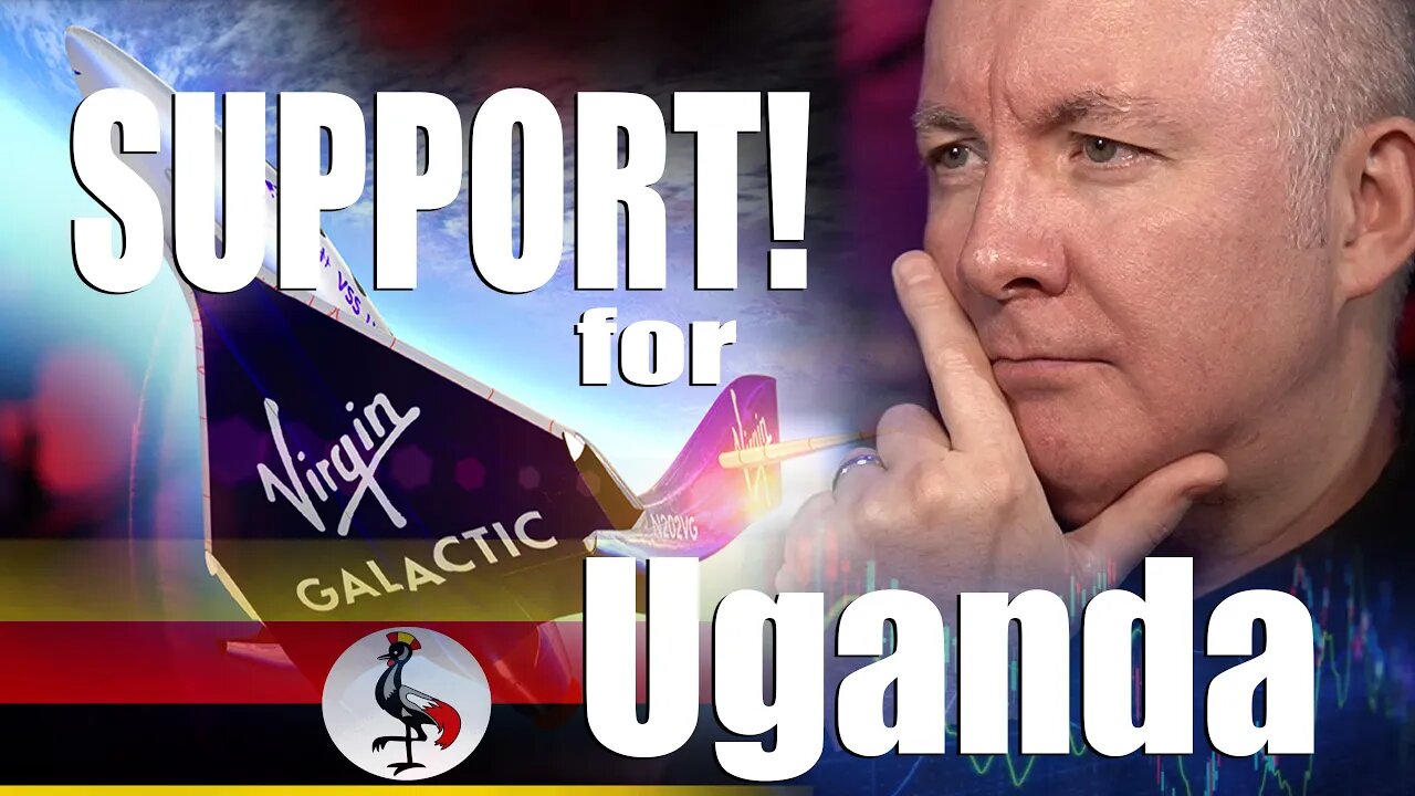 Virgin Galactic Investor SUPPORT FOR AFRICA! - TRADING & INVESTING - Martyn Lucas Investor