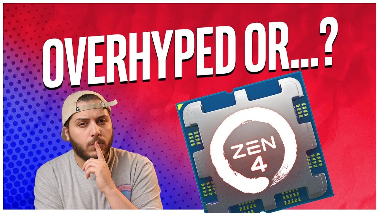 AMD ZEN 4 : Overhyped or Sandbagging?