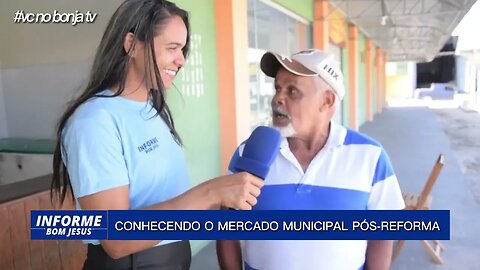 COMO ESTÁ O FUNCIONAMENTO DO MERCADO MUNICIPAL DEPOIS DA REFORMA - bonja tv | informe bom jesus