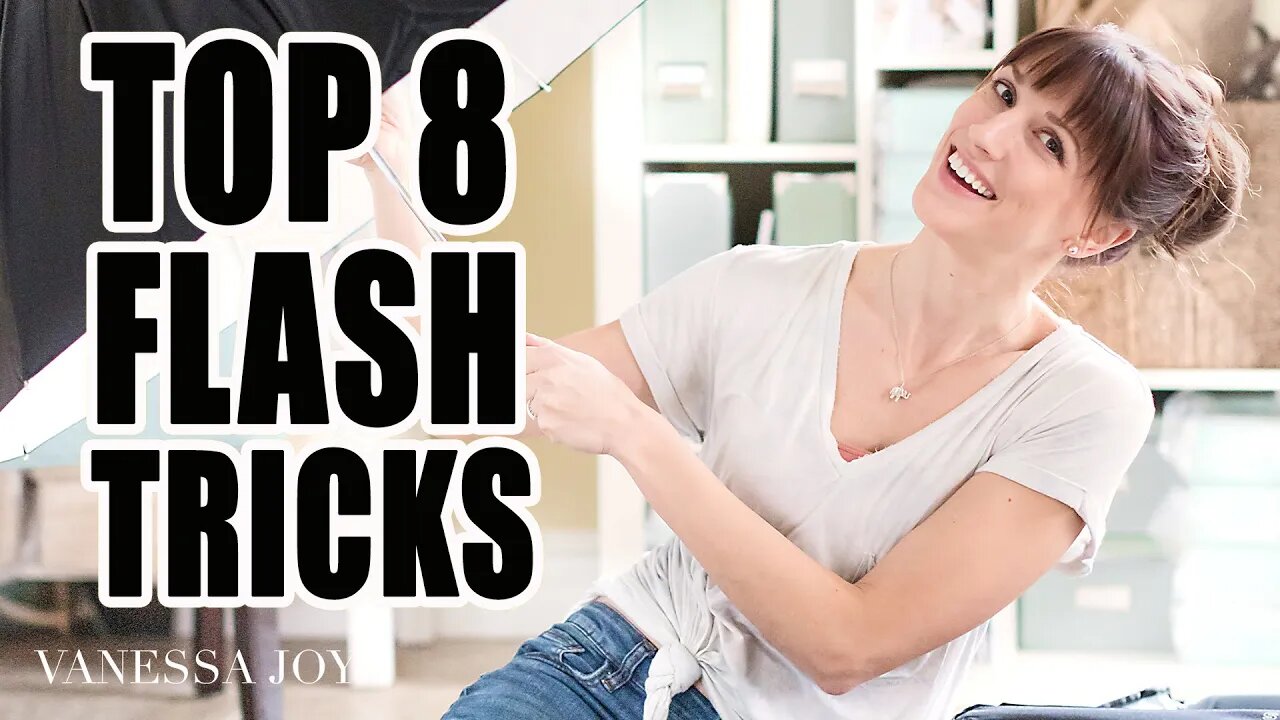 Easy Flash Photography: Top 8 Flash Photography Tricks and Hacks (Tutorial)