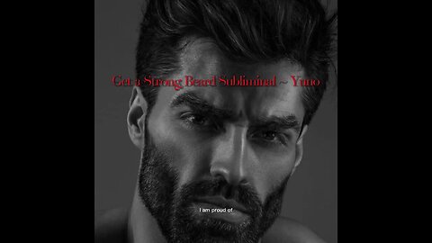 Get a Strong Beard [Subliminal]