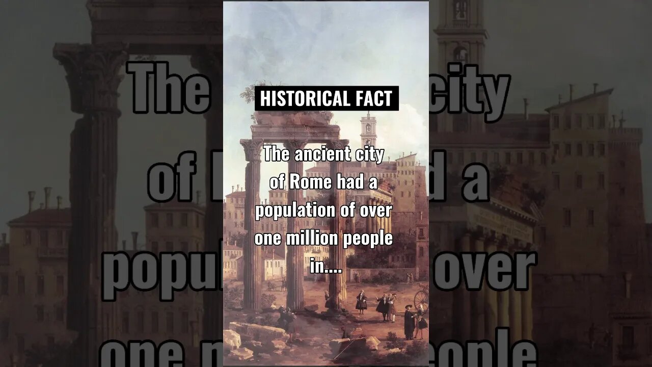 The ancient city of Rome had a population of over one million people in 1 AD,
