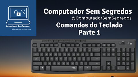 Comandos do Teclado (desktop e notebook) - Parte 1