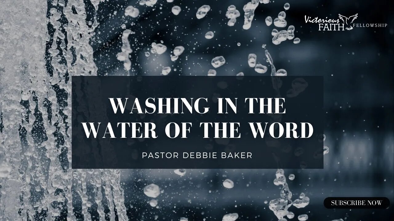 Washing in the Water of the Word