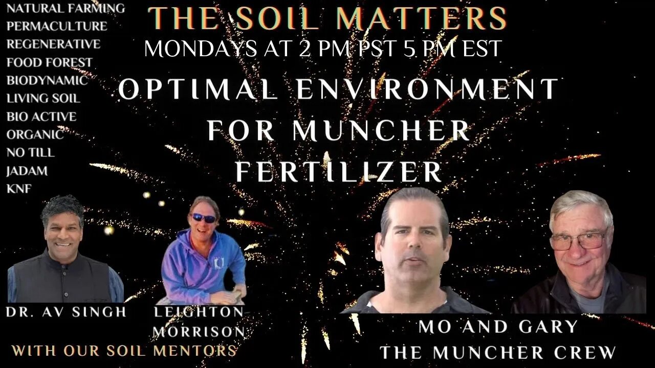 Optimal Environment For Muncher Fertilizer