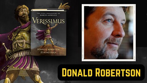 Donald Robertson - Verissimus: The Stoic Philosophy of Marcus Aurelius