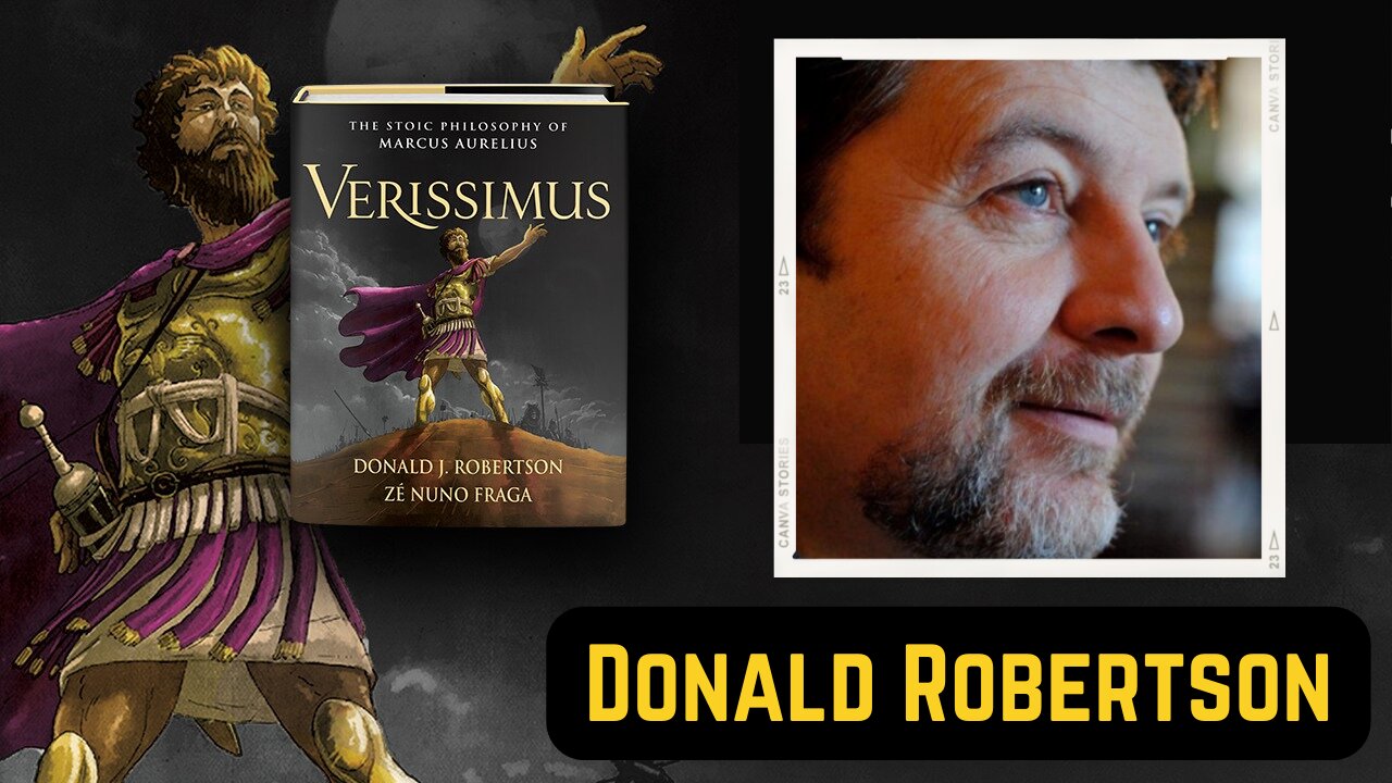 Donald Robertson - Verissimus: The Stoic Philosophy of Marcus Aurelius