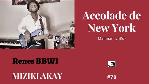 MIZIKLAKAY : #78 Manman _ Accolade de New York