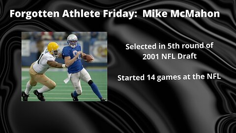 Forgotten Athlete Friday #140: Mike McMahon