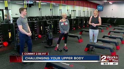 Commit 2 Be Fit: Challenging Your Upper Body