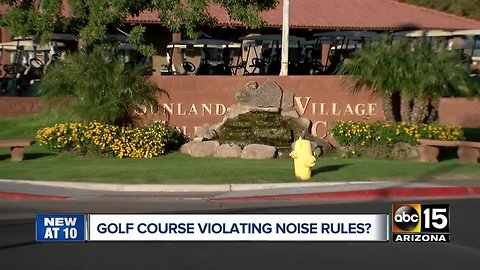 Mesa man claims private golf course given "special preference", violating noise ordinance