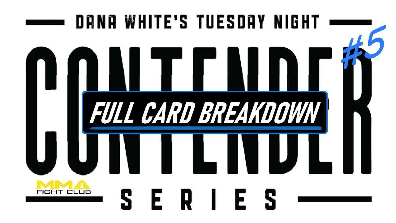 Week 5 of Dana White's Contender Series (2023) - Full Card Breakdown & Predictions