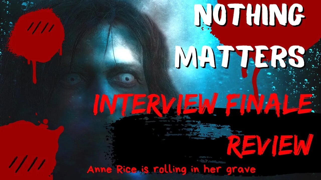 Interview with the Vampire Episode 7 Review: Nothing Matters