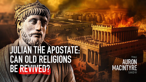 Julian the Apostate: Can Old Religions Be Revived? | Guest: Alex Petkas | 11/13/24