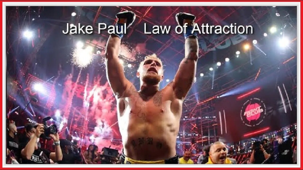 Jake Paul - The Law of Attraction (Mindset)