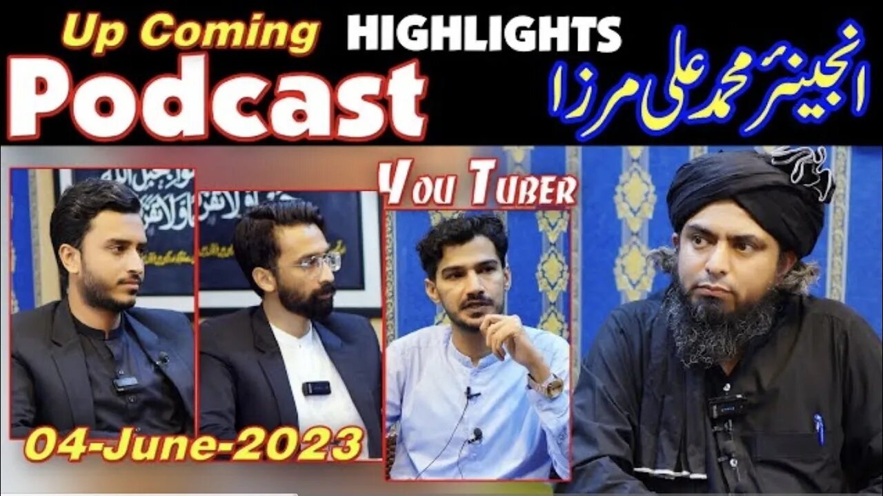 (Three) Podcasts Highlights Recorded on (04-June-2023) | Engineer Muhammad Ali Mirza