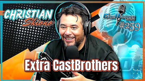 Nem da para acreditar nisso, achei que esse dia não chegaria CHRISTIAN SHIONO- CastBrothers#259