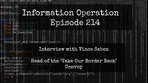 IO Episode 214 - Vince Saben - Leader Of 'Take Our Border Back' Convoy 2/6/24