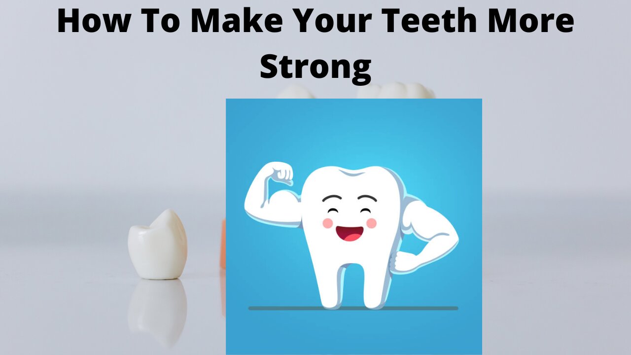 Warning about your Teeth || How to get your teeth stronger