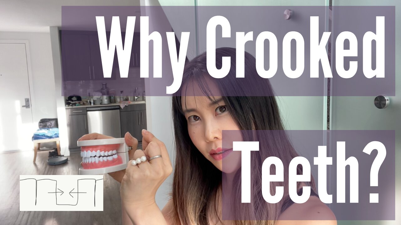 Why teeth are crooked