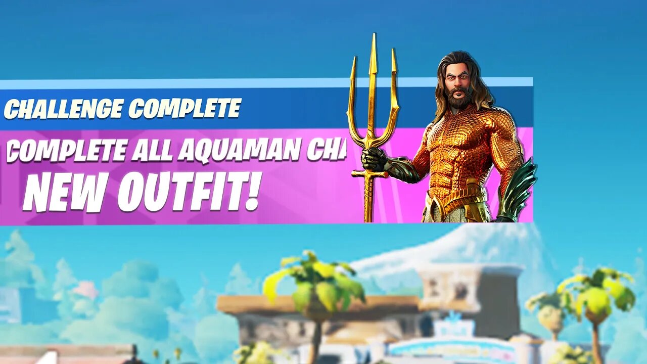 UNLOCKING AQUAMAN IN FORTNITE!