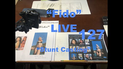 "Fido" LIVE 127: Stunt Casting